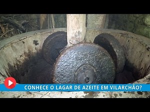 Olive oil mill in Vilarchão