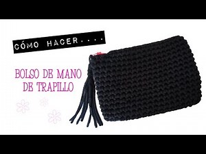 Cómo hacer un bolso de mano de trapillo