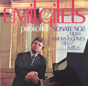 Emil Gilels / Prokofieff - Sonate No. 8 Op. 84 / Visions Fugitives Op. 22