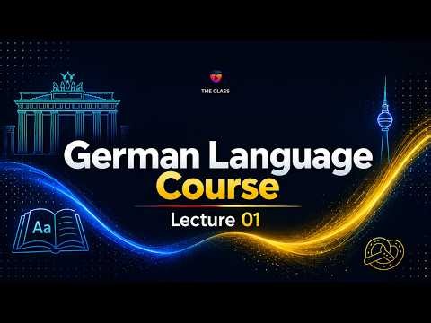 German Language Course | Lecture 01 | Basic German Course | The Class | The Class Online