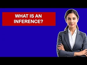 What Is An Inference?