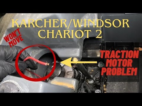 How To Repair Karcher/Windsor Chariot 2 Iscrub That Wont Move ( Traction Motor Problem)