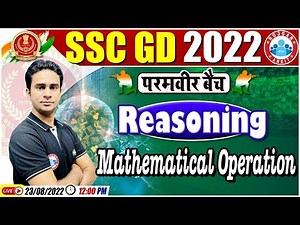 Reasoning Mathematical Operation, SSC GD Reasoning Class #16, Reasoning For SSC GD, SSC GD Exam 2022