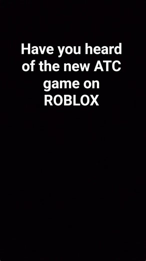 new ATC game ROBLOX