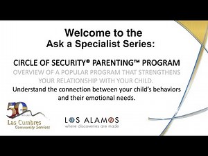 Circle of Security Overview - Ask A Specialist