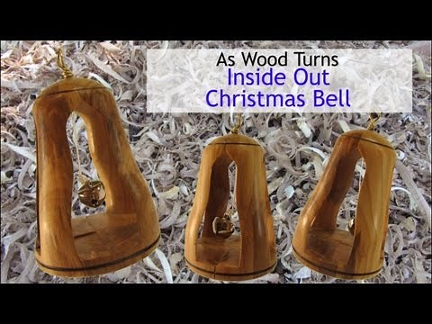 Woodturning A Christmas Bell Ornament Inside Out