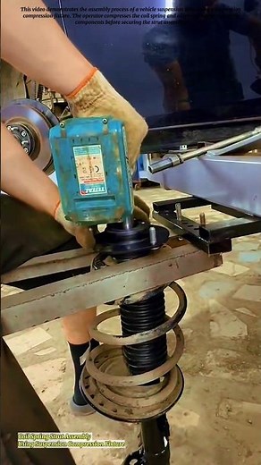 Coil Spring Strut Assembly Using Suspension Compression Fixture