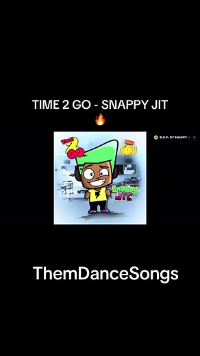 Time 2 Go - Snappy Jit Dance Challenge