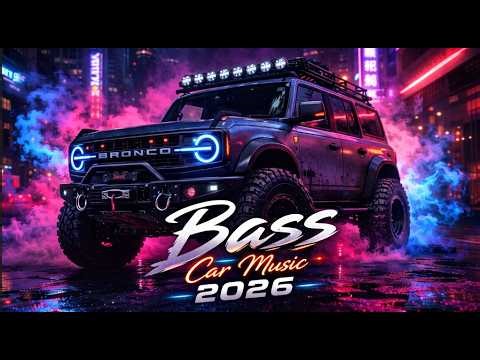 CAR MUSIC 🚗🎶 EDM MIX 2026 🔥 Bass Boosted Club Banger 💯 | Night Drive 😎 Dance Party 🥳 Gym Workout 💪🔊
