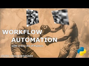Workflow Automation in TouchDesigner