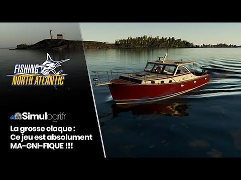Fishing North Atlantic : Ce jeu est absolument MA-GNI-FIQUE !!!