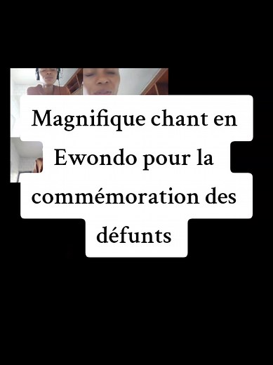 Réponse à @suzanne_mr Que tous les fidèles défunts reposent en paix.🙏 #chants #chorale #ewondo🇨🇲 #acapella #catholic #foryoupage❤️❤️
