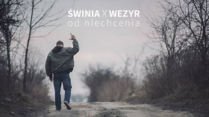 Świnia x Wezyr - Od Niechcenia