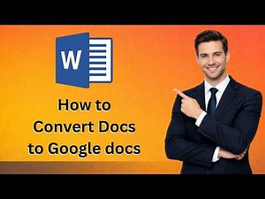How to Convert Word Docs to Google Docs (Latest Update)