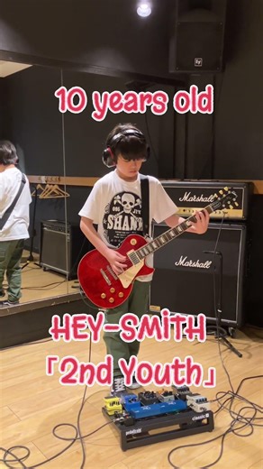 HEY-SMITH - 2nd Youth 10才がhey-smith弾いてみた🎸 #heysmith #hey #ヘイスミ