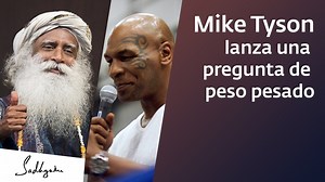 374K views · 1.9K shares | ¿Buscas paz en medio de la crisis que es el año 2020? Sadhguru comparte su perspectiva con Mike Tyson, sobre cómo crear una química de paz en tu interior. | Sadhguru Español | Facebook