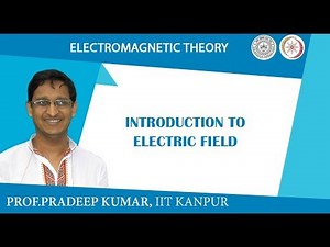 Introduction to Electric field