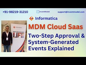 🚀 Informatica MDM SaaS Training | Two-Step Approval ✅ & System-Generated Events 🔄 Explained