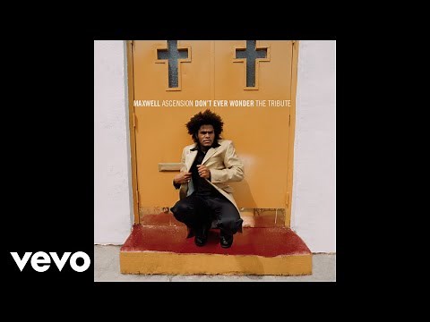 Maxwell - Ascension (Don't Ever Wonder) (Unsung - Official Audio)