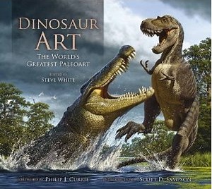 Dinosaur Art: The World’s Greatest Paleoart -- exclusive excerpt