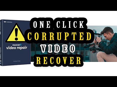 HOW TO RECOVER CORRUPTED VIDEO?? in ONE CLICK