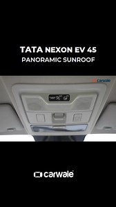 6.2K views · 11 reactions | The Tata Nexon EV gets a unique feature that is the voice controlled sunroof. Watch this video to explore the breathtaking panoramic sunroof. To know more download the CarWale App now: bit.ly/3NRVDED #tata #nexonev45 #tatanexonev45 #nexonev #cwreels #cars #automobiles #carupdates #automobileupdates #carreels #automotive #ev #electriccar #ecars | CarWale | Facebook