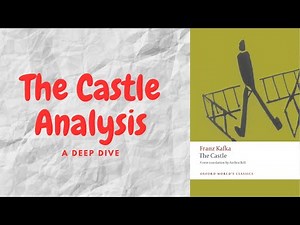 The Castle by Franz Kafka Analysis