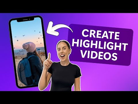How to create highlight videos and Reels (quick and easy)