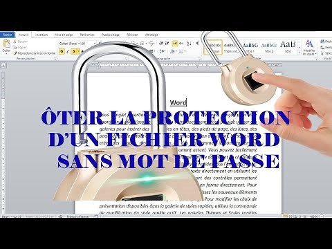 Ôter la Protection d’un fichier WORD SANS MOT DE PASSE