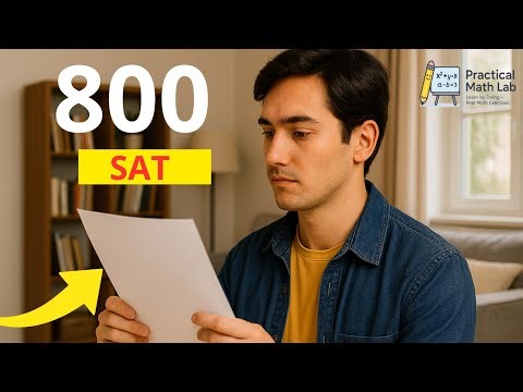 From 0 to 800 on SAT Math – Learn the Secrets