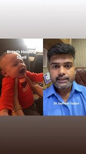 16M views · 416K reactions | Breath holding spell #parenting #parentingtips #parents #moms #momssupportingmoms #momslife #breathholding #infants #toddler #toddler | Dr.Santosh Yadav | Facebook
