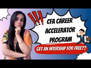 CFA Career Accelerator Program | Get An Internship For FREE ? | DO NOT MISS THIS
