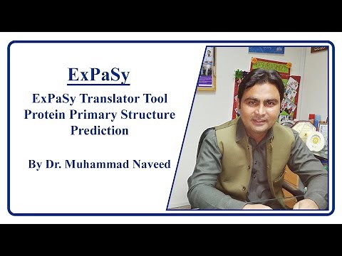 ExPaSy Translator Tool | Protein Structure Prediction | Lecture 5 Part 2 by Dr. Muhammad Naveed