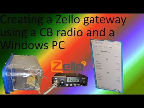 Creating a Zello to radio gateway using a CB radio and a Windows PC