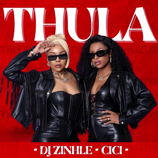 Exciting Release of Single Thula by DJ Zinhle ft. Cici | July 7th ❤️‼️