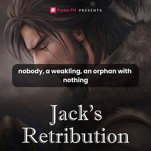 32K views · 1.2K reactions | Listen to one of the most interesting audio series "Jack’s Retribution" Only on the PocketFM app. Download Now! | Pocket FM | Facebook