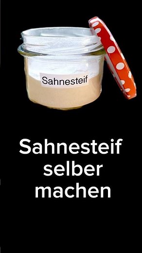 Sahnesteif selber machen