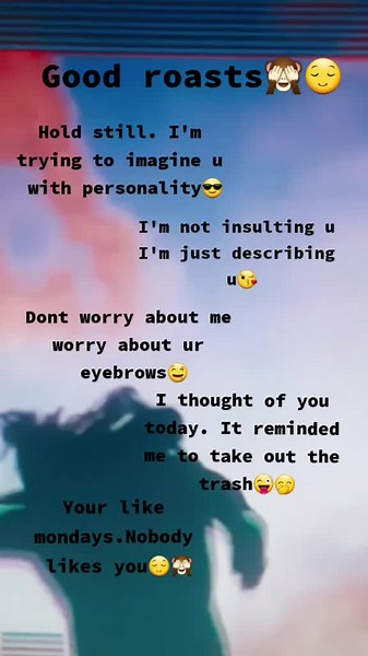 Good roasts✌🏼 Is this on ur following or for you page?✨❤