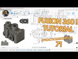 FUSION 360 DRAWING AND EXERCISE TUTORIAL | PRACTICE 71