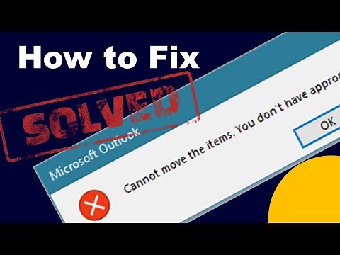 Fix "Cannot move the items. You don't have appropriate permission" Outlook Error