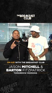 🚨 Jason Mitchell & Barton Fitzpatrick� will be in the building tomorrow on #TheBreakfastClubBET 🔊 Set Your alarms ⏰ 🎧Listen live tomorrow from 6a-10a locally or on the 🆓 @iheartradio app 📻 & check us out on @bet at 9a/8a C📺 ! | Breakfast Club