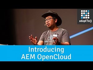 Introducing AEM OpenCloud