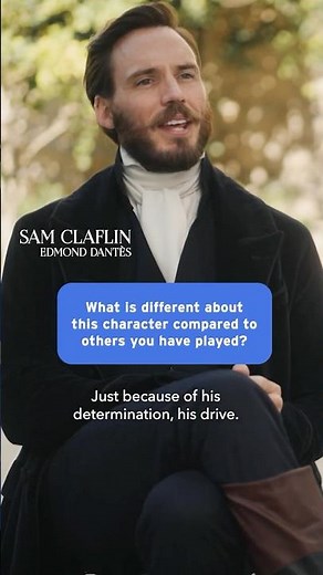 The Count of Monte Cristo: Sam Claflin on Playing the Count