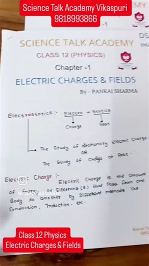 2K views · 5 comments | 12th Physics Chapter-1 Electric Charges & Fields Notes For more Follow Science Talk Academy #fbreels2025ツ #viralreelschallenge #watch #fbreelsfypシ゚viralシ #NEET2025 #physics #science #trendingreel #janakpuridelhi | Science Talk Academy | Facebook