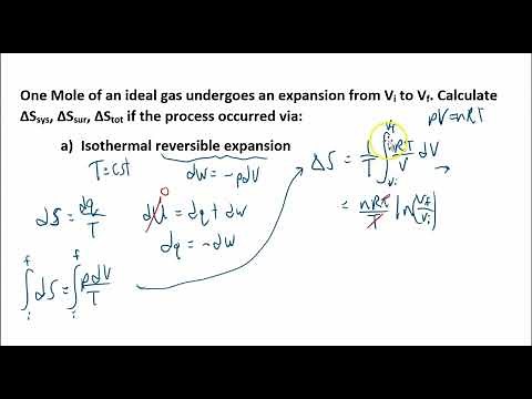 Entropy Change - 1/3 - Isothermal Reversible Expansion of an Ideal Gas