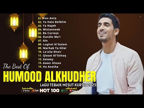 Humood AlKhudher Full Album Terbaru 2026 | Lagu Humood AlKhudher Pilihan Terbaik Paling Populer