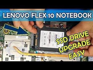HOW TO REPLACE HARD DRIVE LENOVO FLEX 10 NOTEBOOK INSTALL SSD DRIVE