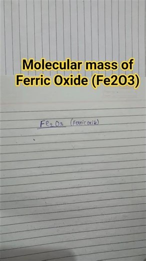 molecular mass of Ferric Oxide Fe2O3 #shorts #molecularmass #chemistry