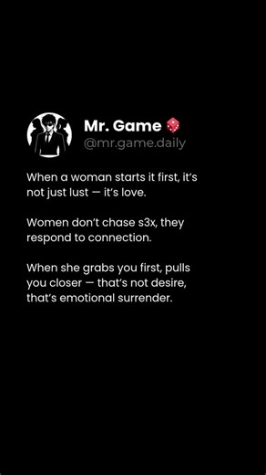 744 reactions · 31 shares | When she Initiates, it's not just attraction — it's attachment. ‎Follow @mr.game.daily for ‎ ‎• Masculine Mindset ‎• Emotional Discipline & Self-control ‎• Truth About Modern Women ‎• Building Unstoppable Confidence ‎ #masculineframe #femalepsychology #masculinemindset #moderndatingtruth #mrgame | Mr. Game | Facebook