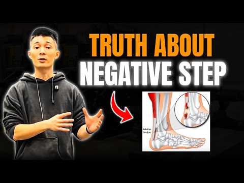 The Negative Step Will NOT Tear Your Achilles (Here's What Actually Will)